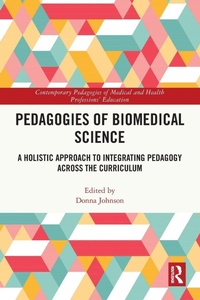 Enlarge image Cover: Pedagogies of Biomedical Science - Routledge