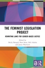 Cover: The Feminist Legislation Project - Routledge