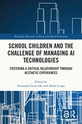 Cover: School Children and the Challenge of Managing AI Technologies - Routledge