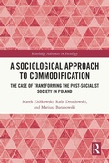 Cover: A Sociological Approach to Commodification - Routledge