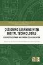 Cover: Designing Learning with Digital Technologies - Routledge