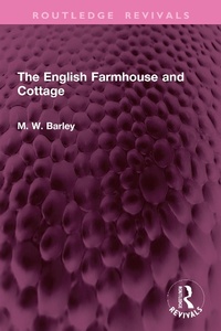 Abbildung von: The English Farmhouse and Cottage - Routledge