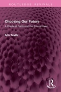 Cover: Choosing Our Future - Routledge