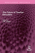 Cover: The Future of Teacher Education - Routledge