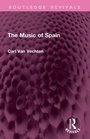 Cover: The Music of Spain - Routledge