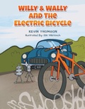 Cover: Willy & Wally and the Electric Bicycle - Austin Macauley Publishers