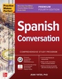 Cover: Practice Makes Perfect: Spanish Conversation, Premium Fourth Edition - McGraw Hill LLC
