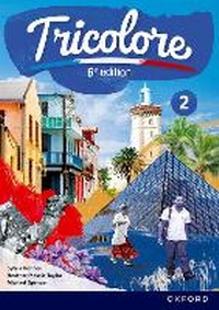 Abbildung von: Tricolore 6e edition: Student Book 2 - Oxford University Press