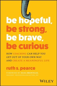 Abbildung von: Be Hopeful, Be Strong, Be Brave, Be Curious - Wiley