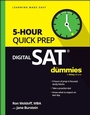 Cover: Digital SAT 5-Hour Quick Prep For Dummies - Wiley