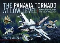 Abbildung von: The Panavia Tornado at Low-Level - Air World