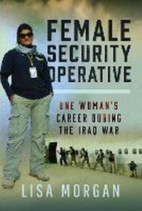 Enlarge image Cover: Female Security Operative - Pen & Sword Military