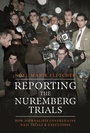 Bild: Reporting the Nuremberg Trials - Pen & Sword History