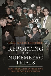 Bild vergrößern Bild: Reporting the Nuremberg Trials - Pen & Sword History