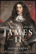 Bild: The Private Life of James II - Pen & Sword History