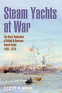 Bild: Steam Yachts at War - Seaforth Publishing