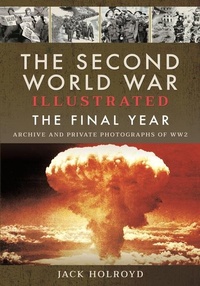 Abbildung von: The Second World War Illustrated - Pen & Sword Military
