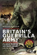 Cover: Britain's Guerrilla Army - Pen & Sword Military