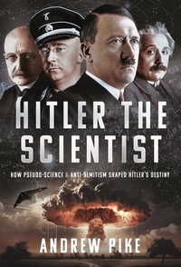 Enlarge image Cover: Hitler the Scientist - Pen & Sword Military