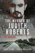 Cover: The Murder of Judith Roberts - Pen & Sword True Crime