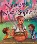 Cover: Nana Lupita and the Magic Sopita - Gibbs M. Smith Inc