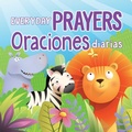 Cover: Everyday Prayers / Oraciones diarias - Gibbs M. Smith Inc