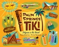 Cover: Palm Springs Tiki - Gibbs M. Smith Inc