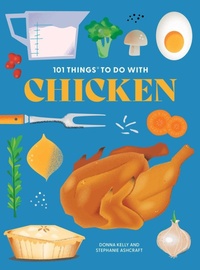 Enlarge image Cover: 101 Things to Do With Chicken - Gibbs M. Smith Inc