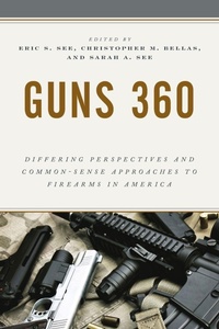Enlarge image Cover: Guns 360 - Rowman & Littlefield Publishers