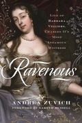 Bild: Ravenous: A Life of Barbara Villiers, Charles II's Most Infamous Mistress - Pen & Sword History