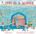 Cover: This Is a School - Walker Books Ltd