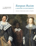 Cover: European Racism: A History in Documents - Broadview Press Ltd