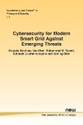 Cover: Cybersecurity for Modern Smart Grid Against Emerging Threats - now publishers Inc