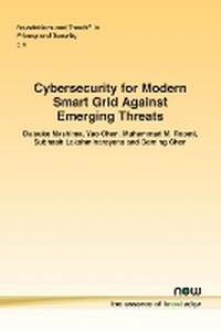 Enlarge image Cover: Cybersecurity for Modern Smart Grid Against Emerging Threats - now publishers Inc