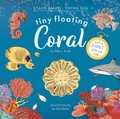 Cover: Tiny Floating Coral (Start Small, Think Big #3) - Red Comet Press LLC