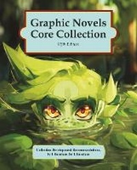Abbildung von: Graphic Novels Core Collection, 2024 - H.W. Wilson Publishing Co.