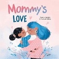 Cover: Mommy's Love - Familius LLC