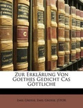 Cover: Zur Erklarung Von Goethes Gedicht Cas Gottliche - Nabu Press