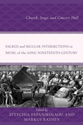 Cover: Sacred and Secular Intersections in Music of the Long Nineteenth Century - Lexington Books