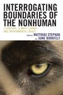 Cover: Interrogating Boundaries of the Nonhuman - Lexington Books