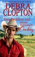 Cover: Das Problem mit einem Kleinstadt-Cowboy - DCP Publishing LLC