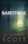 Cover: Sabotage (A Christine Lane Mystery, #4) - Dianne Scott