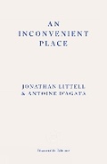 Cover: An Inconvenient Place - Fitzcarraldo Editions