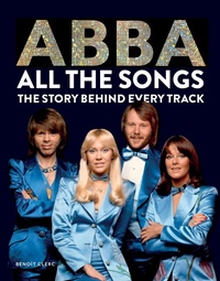 Abbildung von: Abba: All The Songs - Cassell