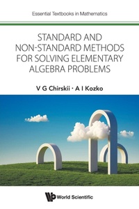 Abbildung von: Standard And Non-standard Methods For Solving Elementary Algebra Problems - World Scientific Europe Ltd