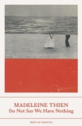 Cover: Do Not Say We Have Nothing - Granta Books