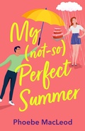 Cover: My Not So Perfect Summer - Boldwood Books Ltd
