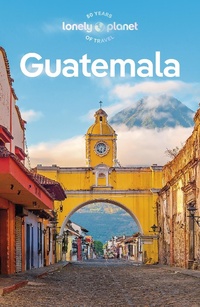 Abbildung von: Travel Guide Guatemala - Lonely Planet Global Limited