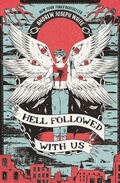 Cover: Hell Followed With Us - Daphne Press