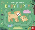 Cover: Let's Go Home, Baby Puppy - Nosy Crow Ltd